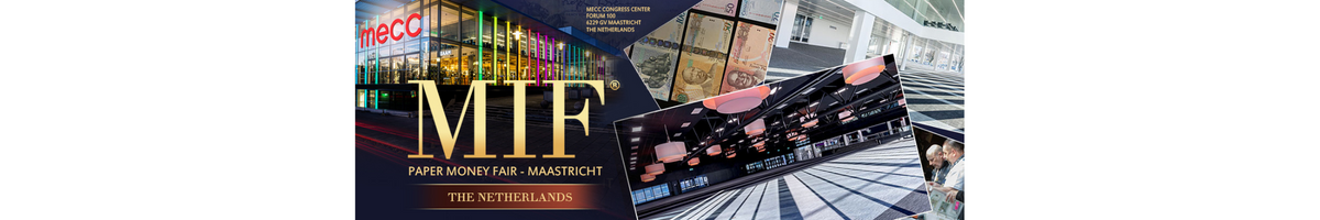 MIF Paper Money Fair April/May 2025